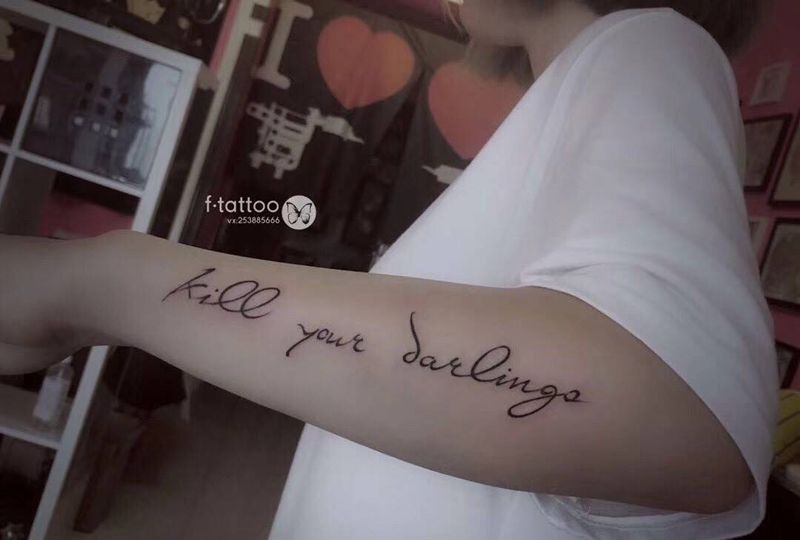 Kill your darlings纹身图片_手臂花体字小清新英文字母纹身图案