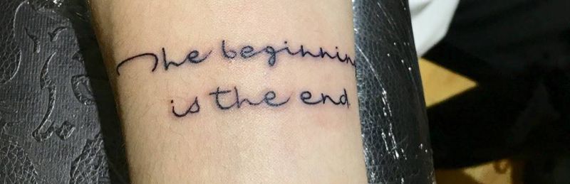 开始即是结束纹身图片_手臂清新字符纹身图案