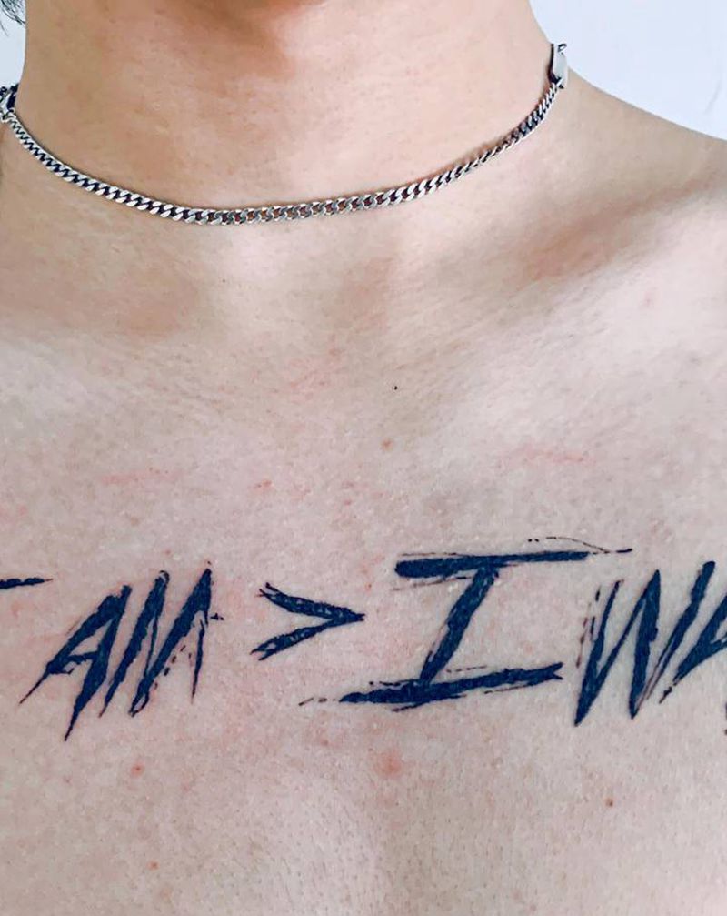 I AM> I WAS纹身图片_胸部纹身图案